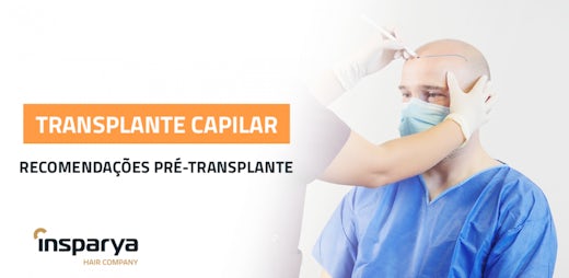 Quais os cuidados a ter antes do Transplante Capilar?