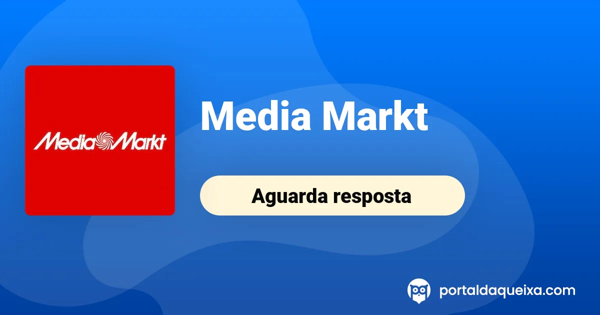 Media Markt - Não entrega do produto / encomenda