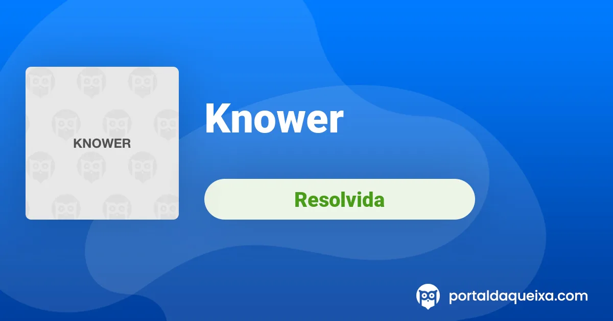 Reclamação Resolvida: Knower - Ordenado