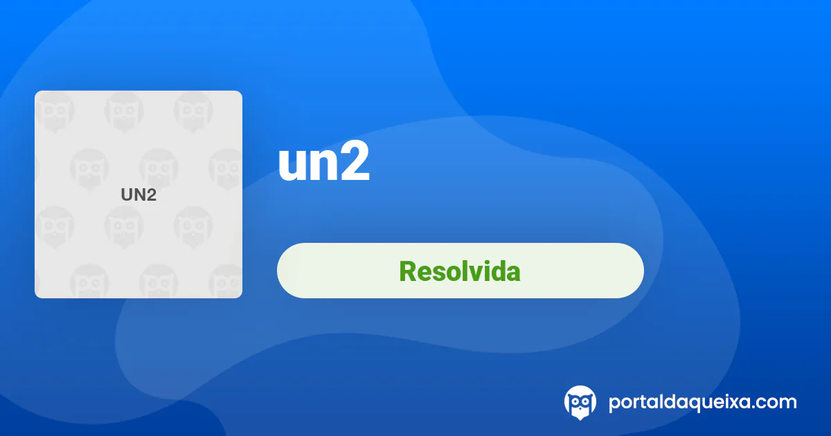 Reclamação Resolvida: un2 - Instalação de serviço