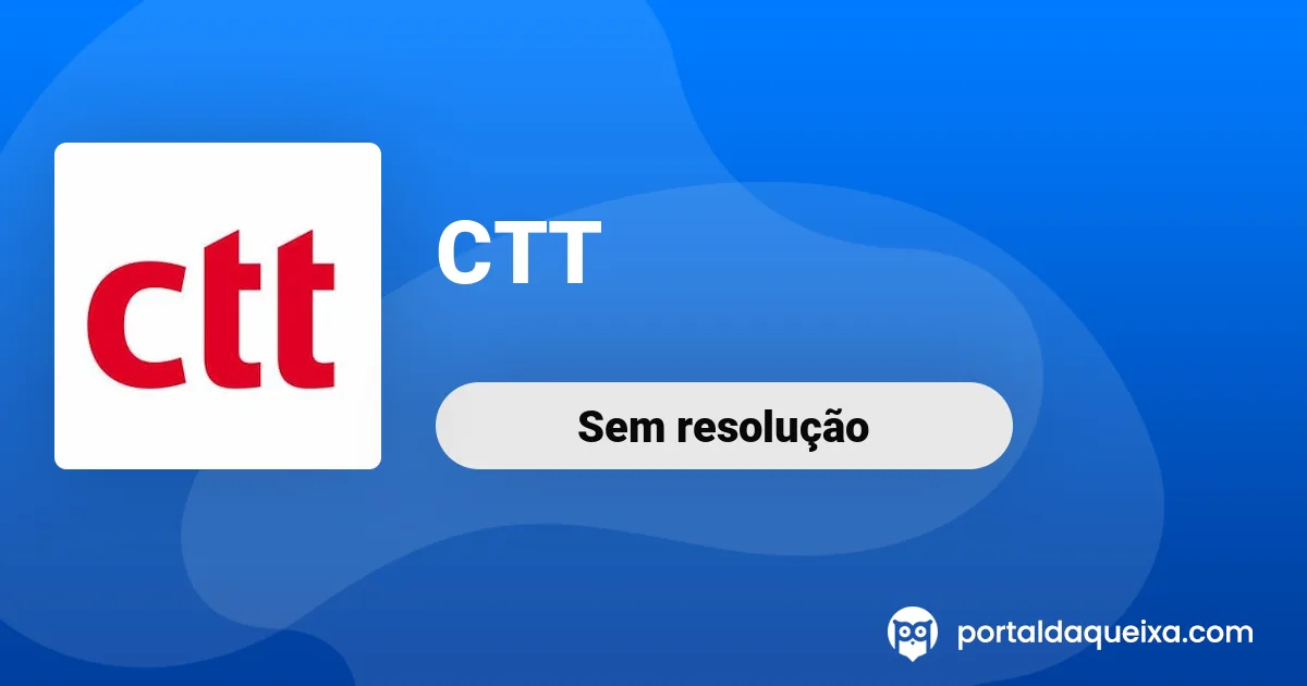 Reclamação: CTT - Encomenda parada no centro operacional