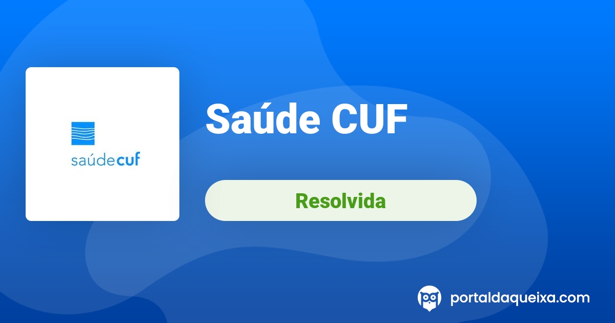 Saúde CUF - Faturas Pagas, Dado Como Não Pagas E Sem Entrega De Recibo