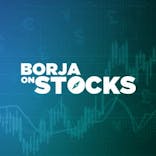 Borja On Stocks