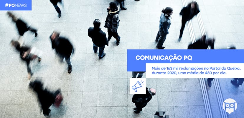 2020: Mais de 163 mil reclamações no Portal da Queixa. Média de 450 por dia.